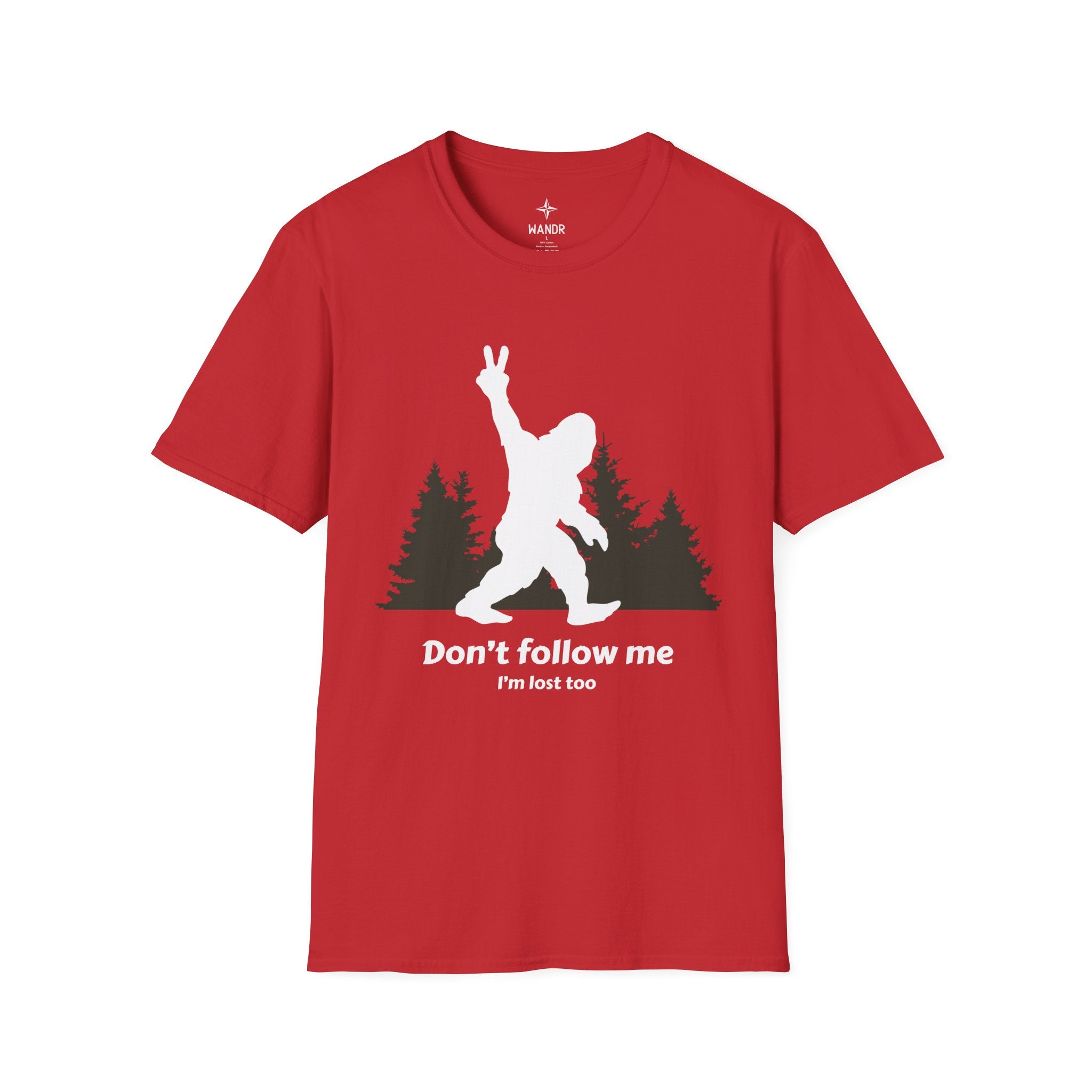 Don't follow me I'm lost too T-Shirt
