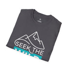 Seek the wild T-Shirt