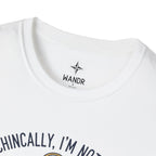 I am not lost T-Shirt