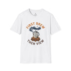 First brew then view T-Shirt