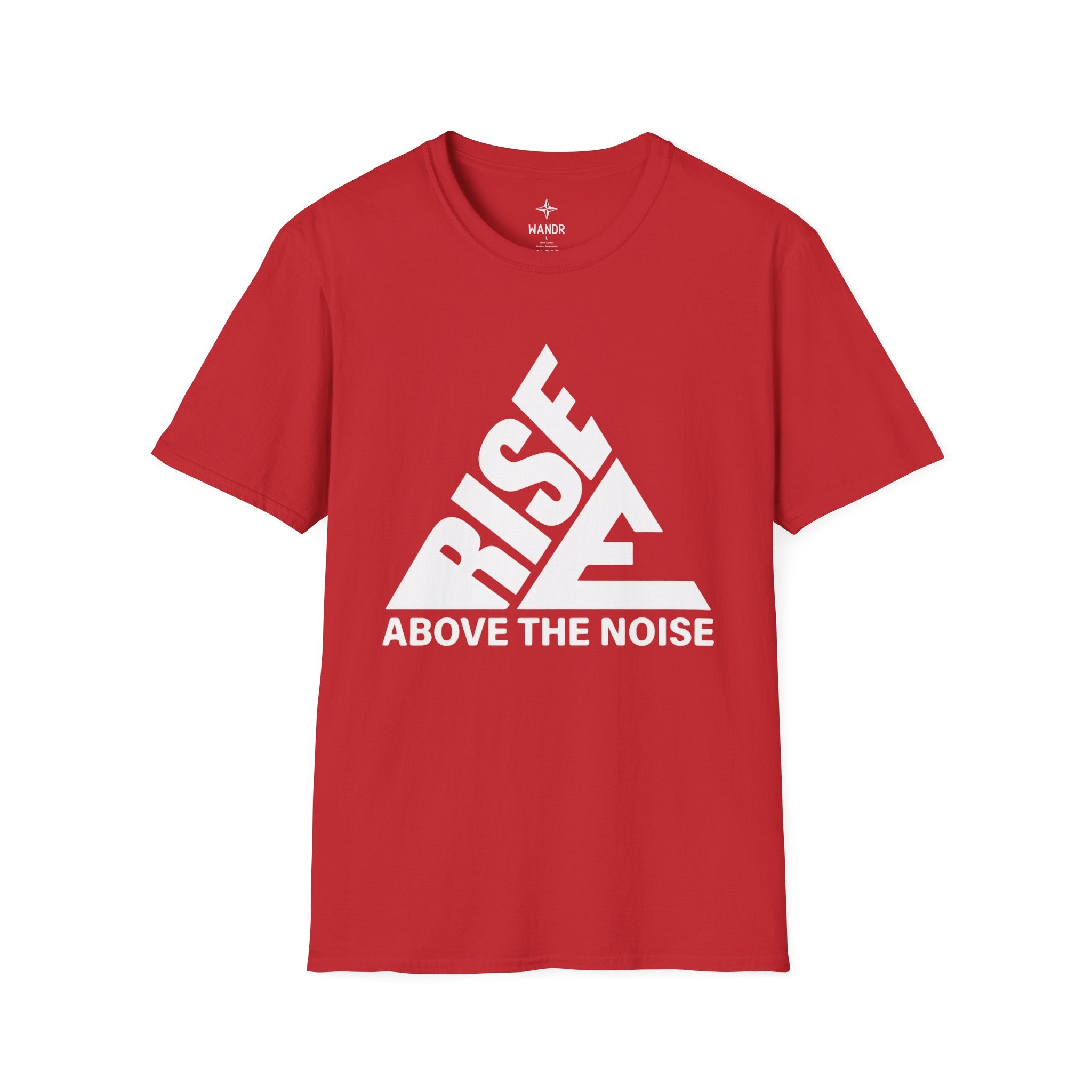 Rise above the noise T-Shirt