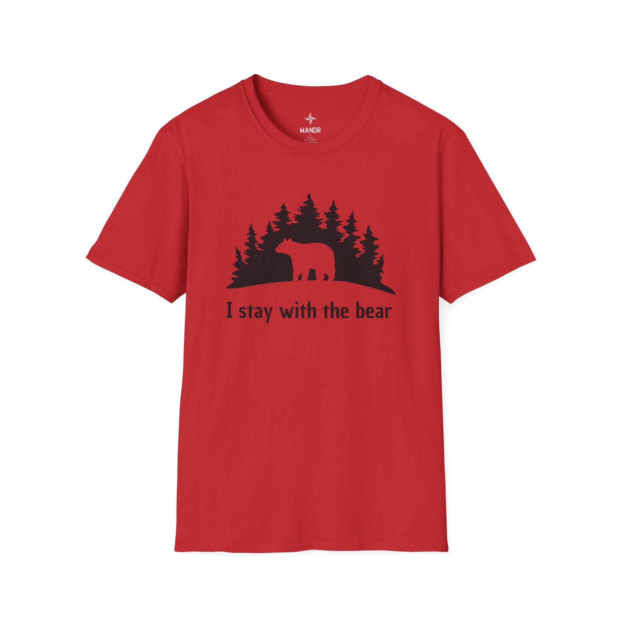 Stay with the bear T-Shirt