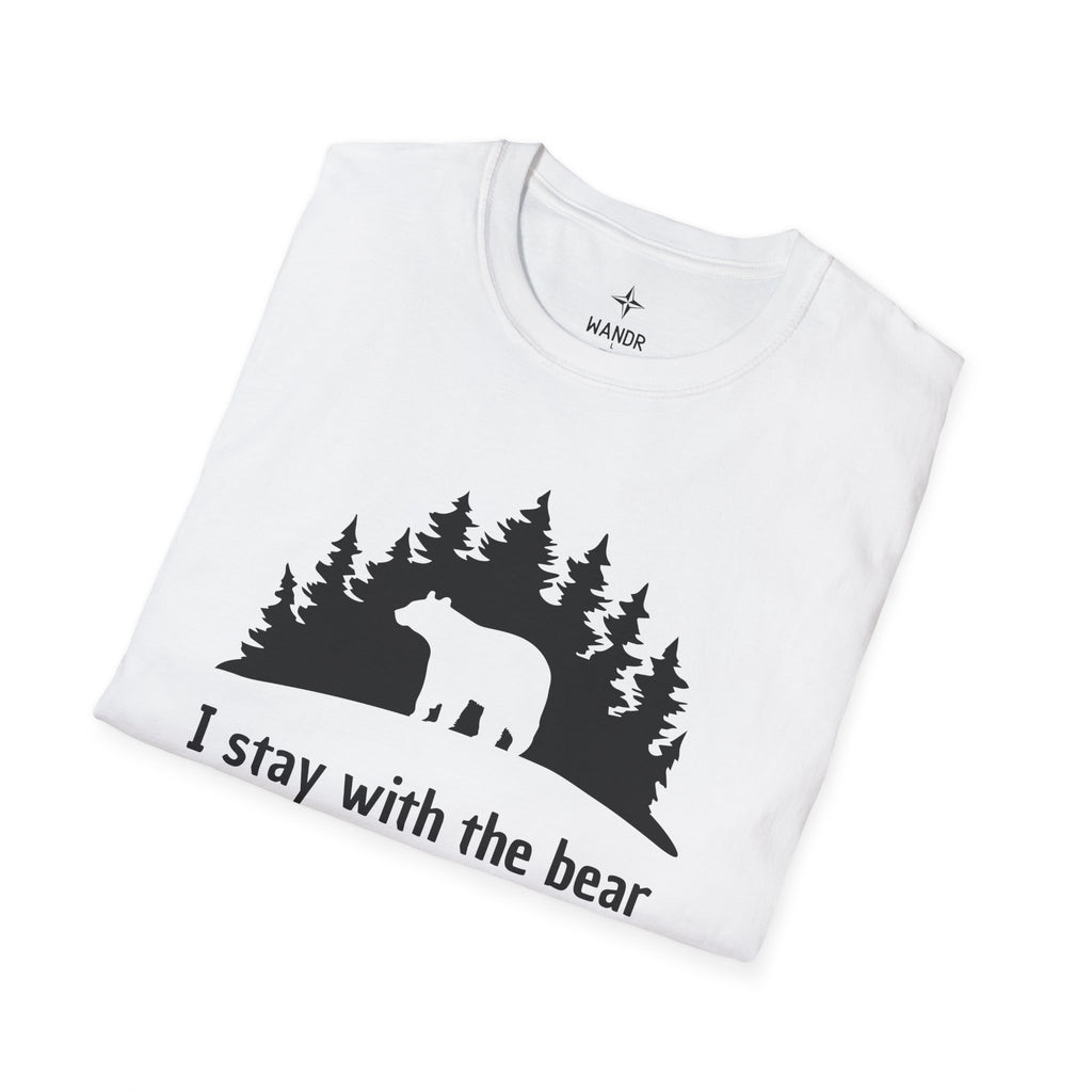 Stay with the bear T-Shirt