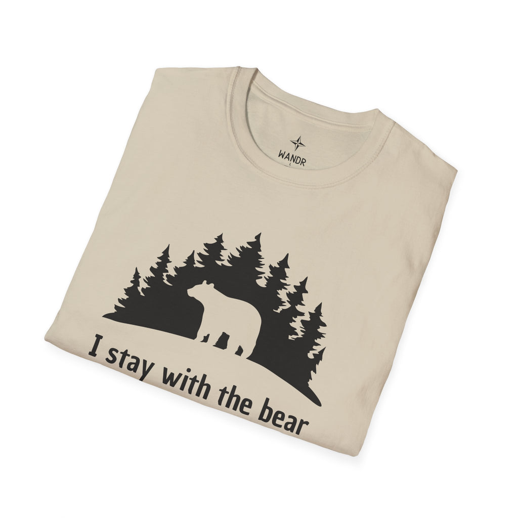Stay with the bear T-Shirt