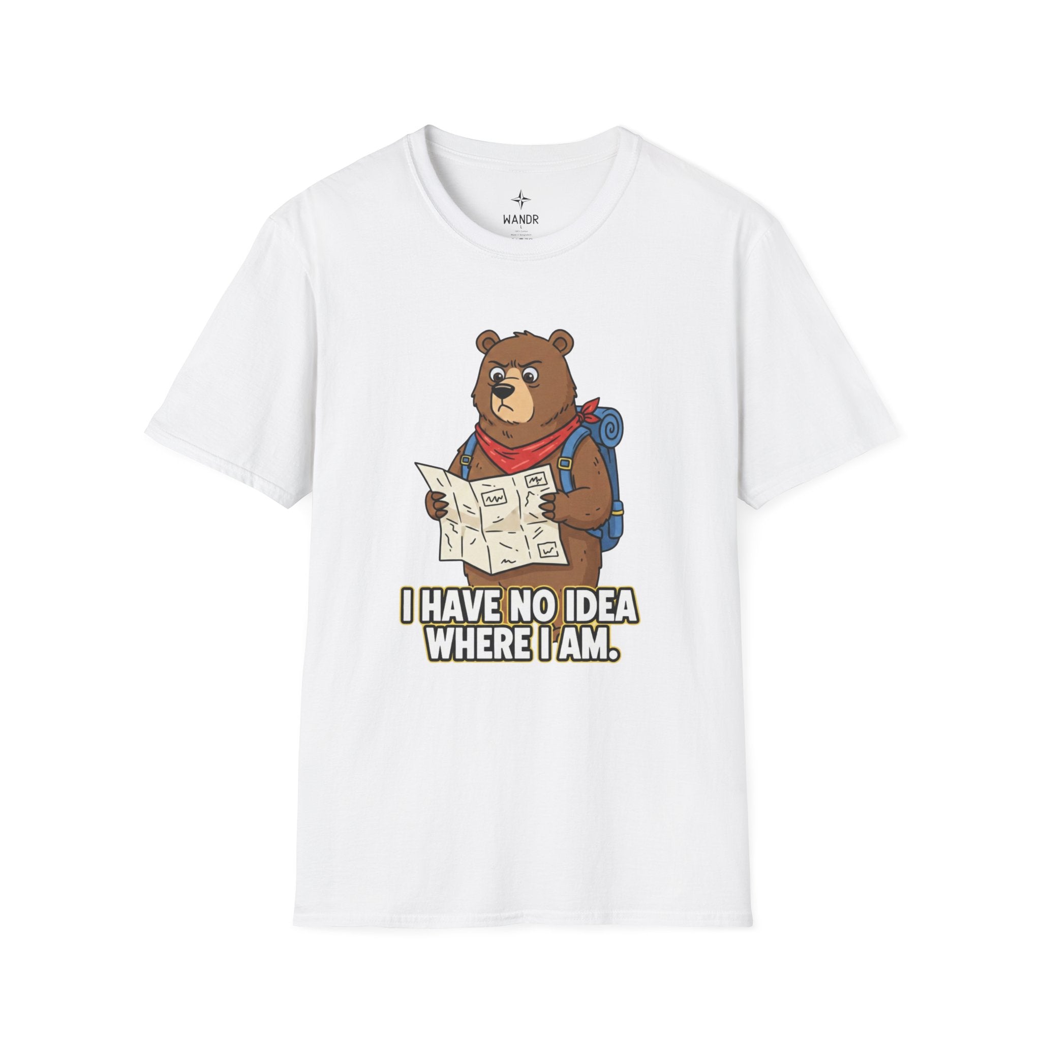 I have no idea where I am T-Shirt