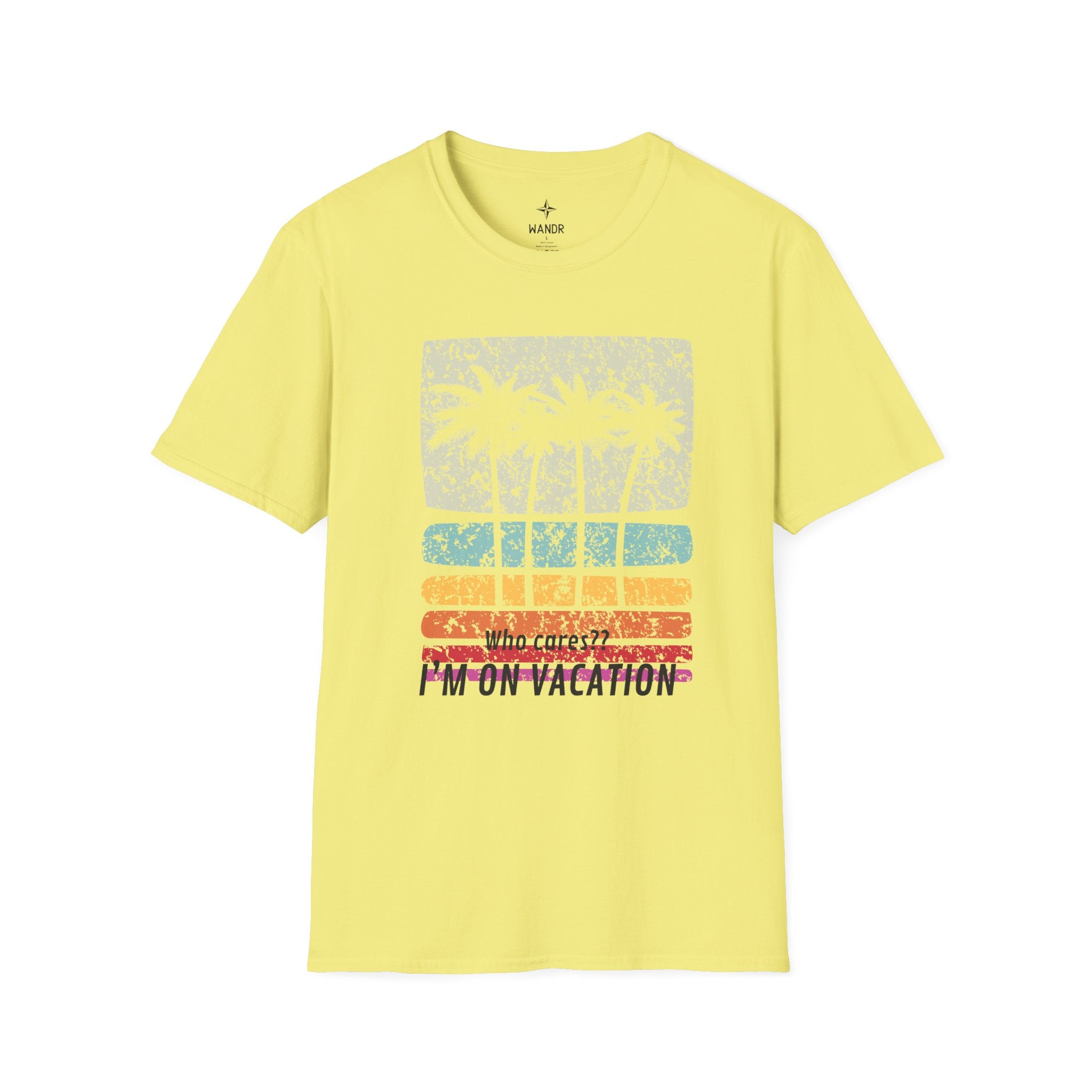 Who cares I'm on vacationT-Shirt