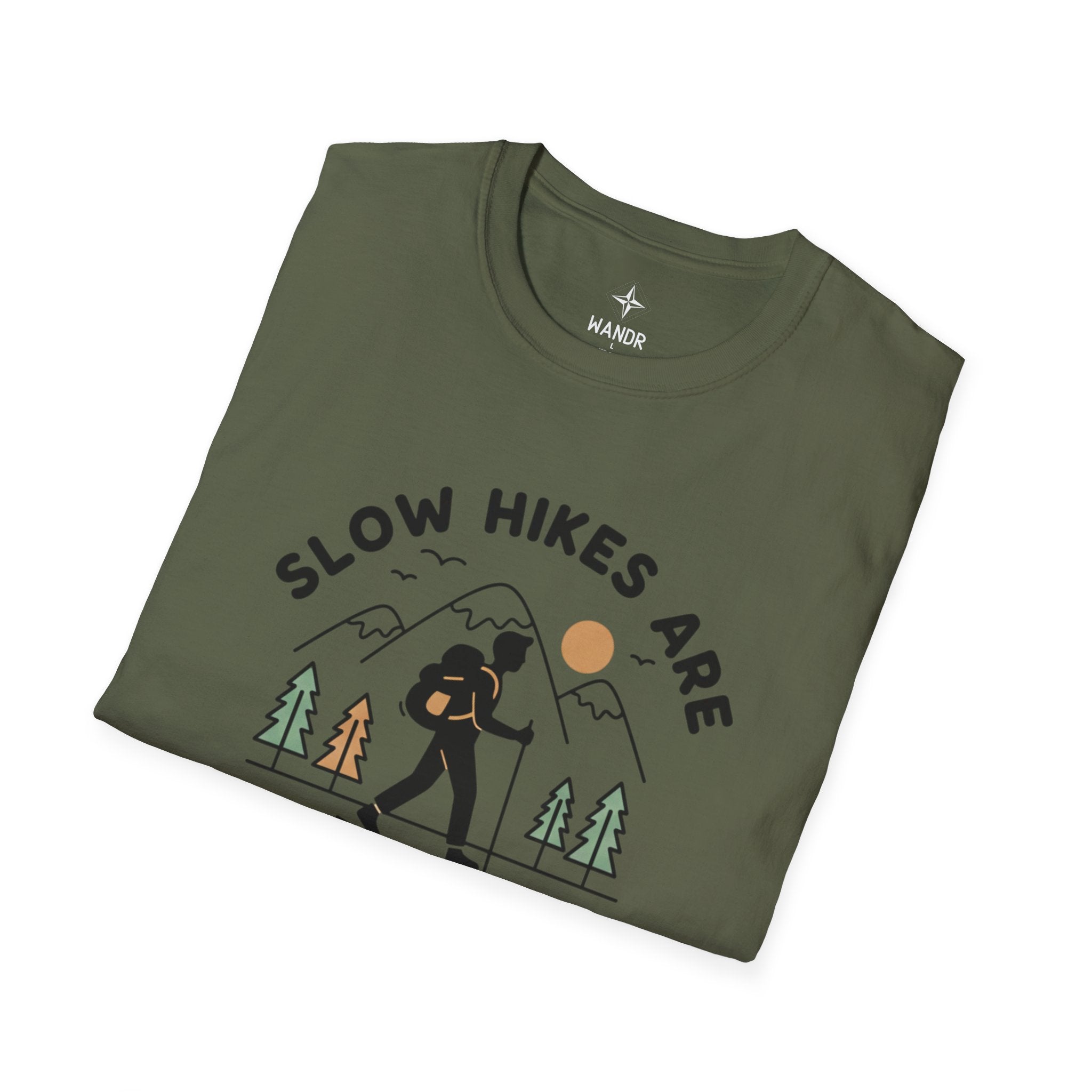 Slow hikes are still hikes T-Shirt