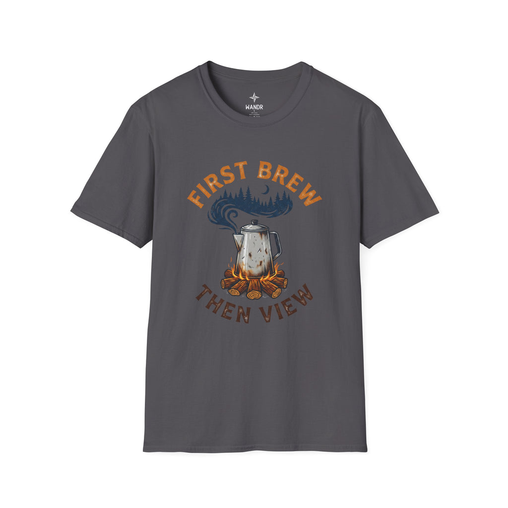 First brew then view T-Shirt