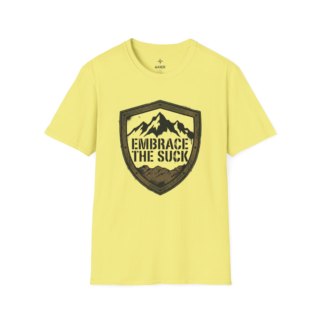 Embrace the suck - shield T-Shirt