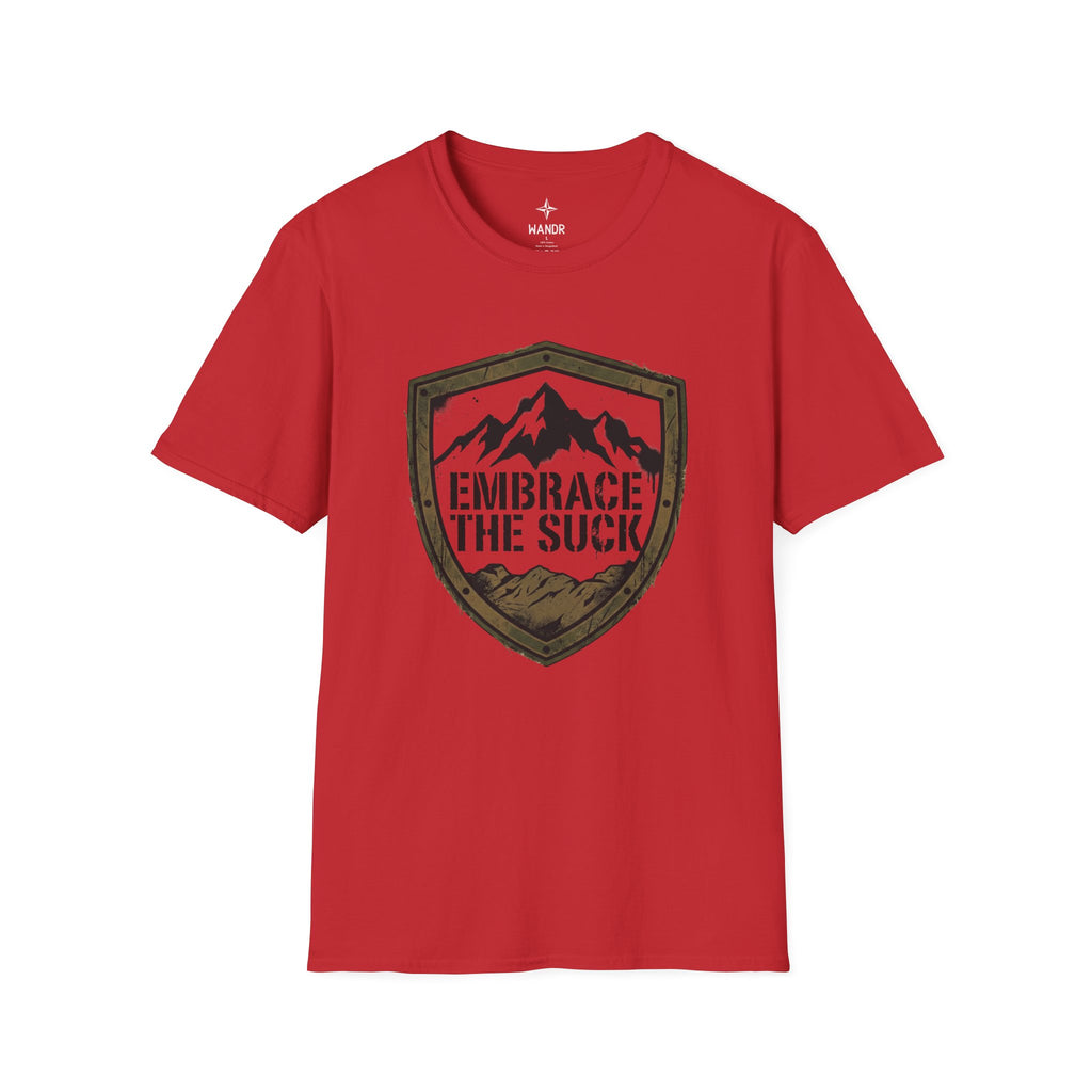 Embrace the suck - shield T-Shirt