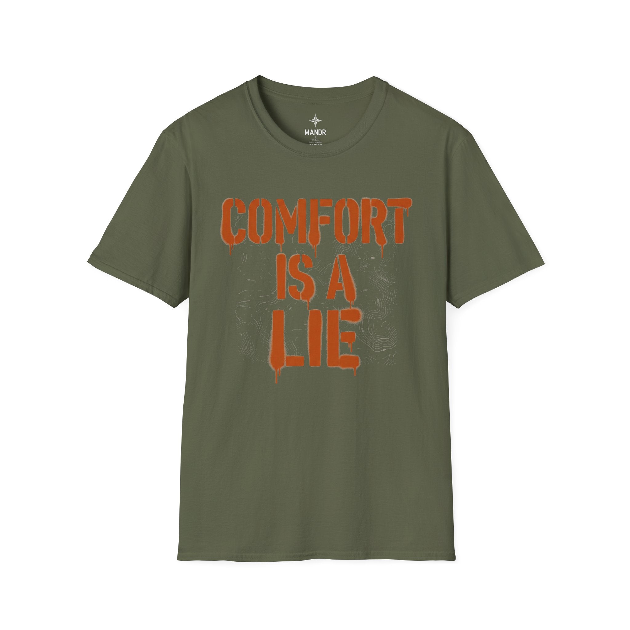 Comfort is a lie T-Shirt