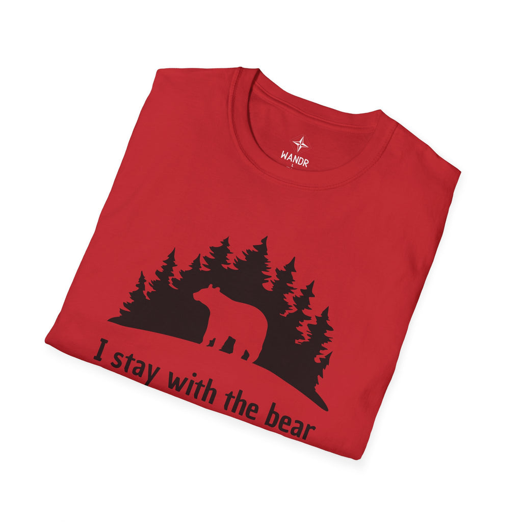 Stay with the bear T-Shirt