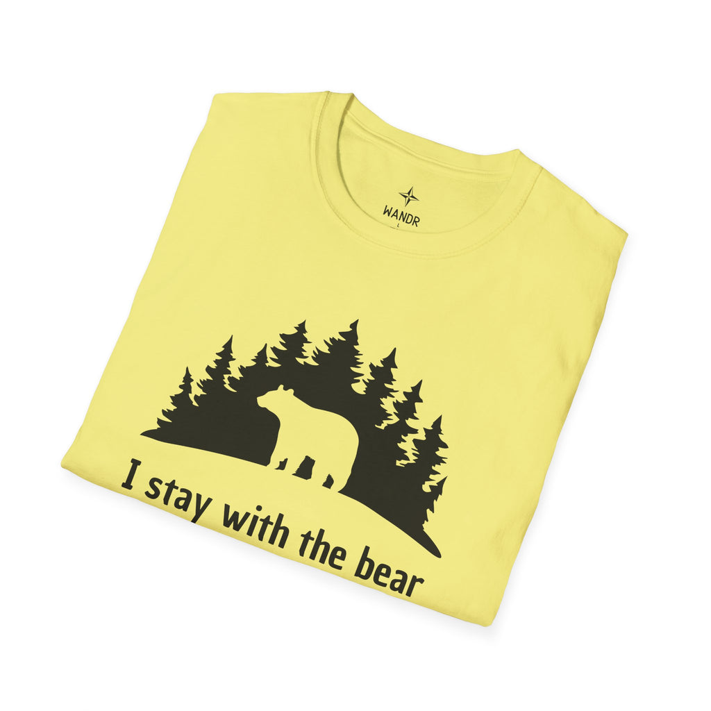 Stay with the bear T-Shirt