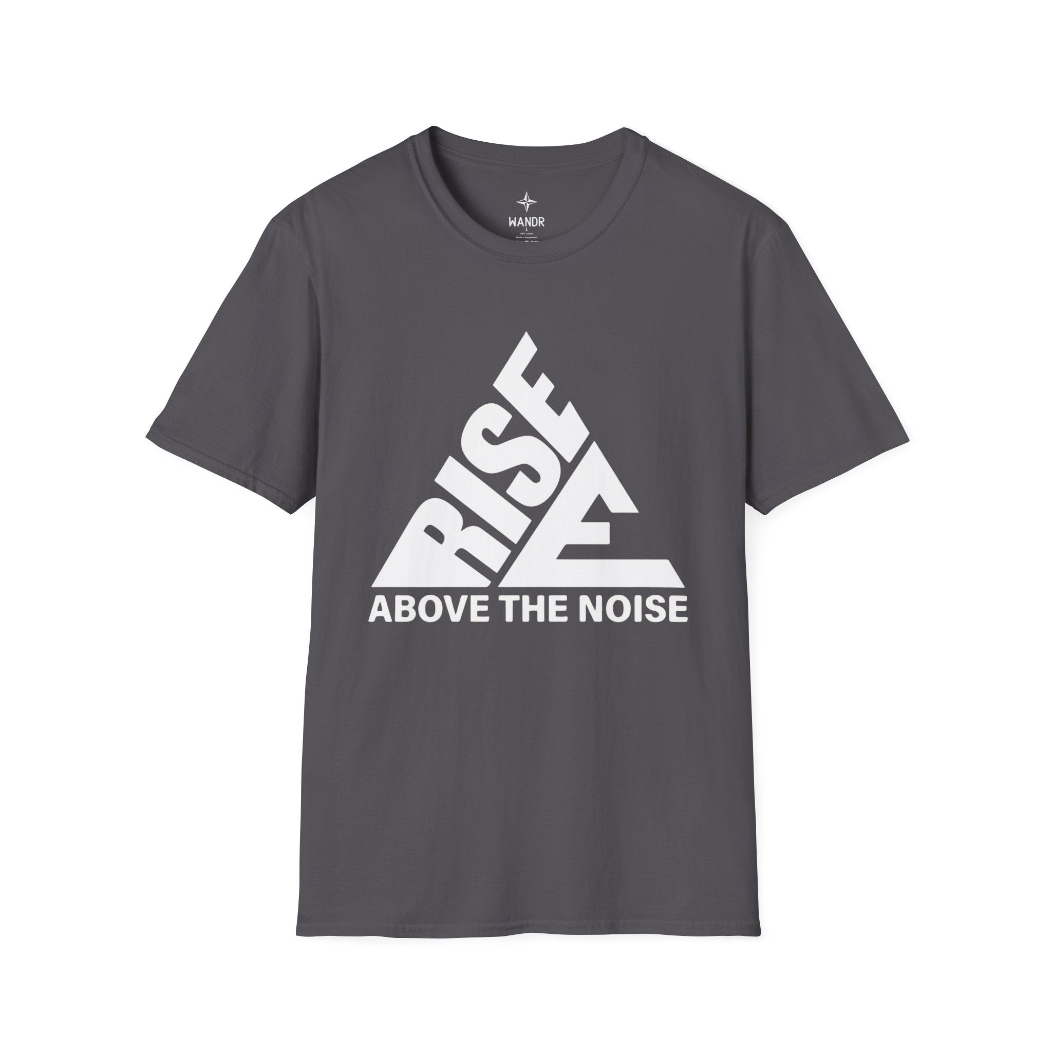 Rise above the noise T-Shirt